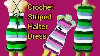 Crochet Striped Halter Dress With Ruffles Tutorial /Beginner Friendly Tutorial