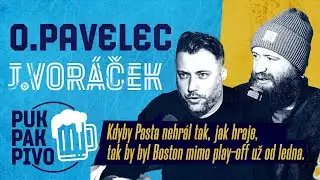 O. PAVELEC, J. VORÁČEK - Bez Pasty by byl Boston už od ledna mimo play-off. I Puk Pak Pivo #186