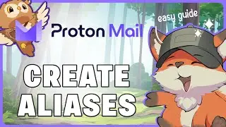 ProtonMail Aliases &ndash; Manage Your Inbox and Use Extra Email Addresses (Hide-My-Email)