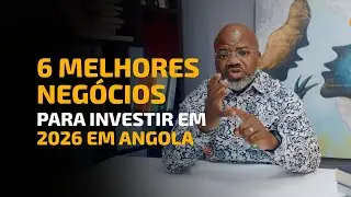 Oportunidades de Negócio para Quem Quer Crescer em Angola em 2026