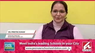 Preetee Kumar, Managing Director, Solan Public School Interview | Premier Schools Exhibition