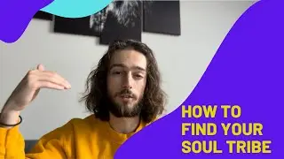 How do I find my soul tribe