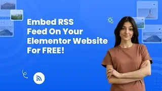 How to embed RSS feed on Elementor FOR FREE? #sociablekit #embed #free #rss #elementor