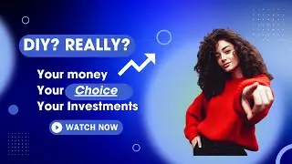 Your Money, Your Choice: DIY Investing vs. Financial Advisors