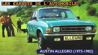 L&rsquo;Austin Allegro (1973-1982) : un vilain petit canard... mais pas seulement