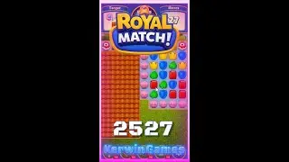 Royal Match Level 2527 - No Boosters Gameplay