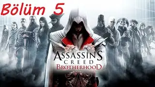Assassins Creed 2 Brotherhood ➤ B&ouml;l&uuml;m 5