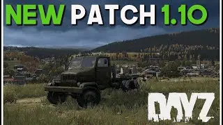 DAYZ - NEW PATCH NEW TRUCK THINGS WORK! | BIOLAZER LIVESTREAM