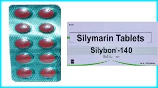 Silybon Tablet Benifit,Dose, Composition - Silymarin Tablet Uses
