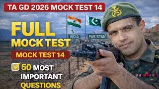 Territorial Army GD 2026 | Full Mock Test 14 | 50 Most Important Questions | TA GD Preparation
