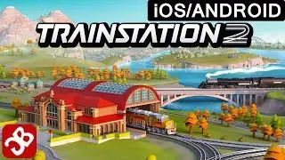 Train Station 2 (By Pixel Federation Games) Gameplay Video  (iOS/Android)