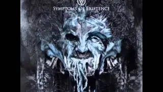 Mother Of Mercy - IV : Symptoms Of Exitence 2011 (Full Album)