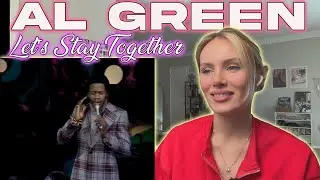 Al Green-Let's Stay Together!!  Russian Girl First Time Hearing!!