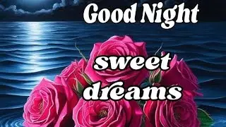 Good night photos  !! Good night flowers images