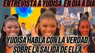 ENTREVISTA DE YUDISA COMPLETA- yudisa cuenta toda la verdad de su salida. #fblifestyle