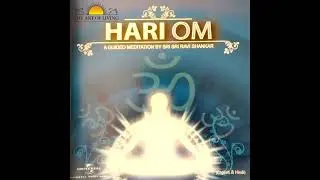 Hari OM Meditation with Sri Sri Ravi Shankar