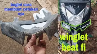 CARA MEMBUAT CETAKAN WINGLET BEAT FI