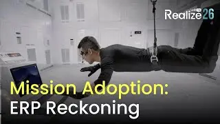 Realize 2026 Teaser | Mission Adoption: ERP Reckoning