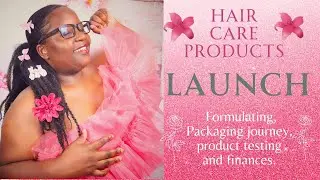 PART : 4 How I formulated and tested my products, Packaging and financial challenges faced