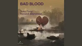 Bad Blood