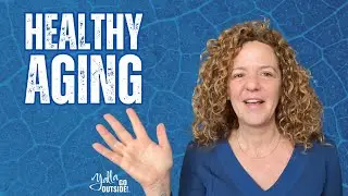 Healthy Aging Starts Outside!