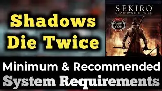 Shadows Die Twice System Requirements || Shadow Die Twice PC Requirements
