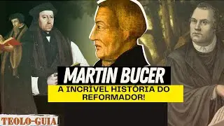 Quem foi Martin Bucer O Her&oacute;i da Reforma Protestante que Uniu Luteranos e Calvinistas