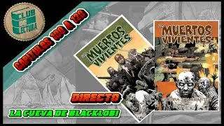CLUBLECTURAS - The Walkinng Dead Capítulos 109 al 120