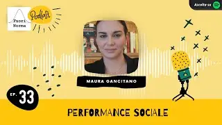 Performance sociale. Fuori Norma ep.33 Maura Gancitano