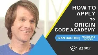How To Apply To Origin Code Academy Software Developer Bootcamp Program