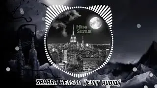 Sahara henson [edit audio] #saharahenson #editaudio #MineStatus