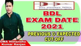 BDL Exam Date 2021 | Expected Cut-off For 2021 | Previous Year Cutt-off