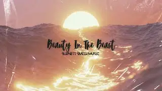 Burnett Smith Music - Beauty In The Beast (Official Audio)