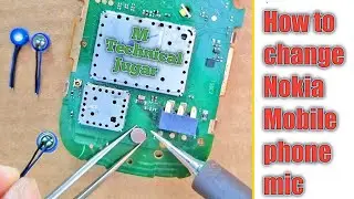 How to change Nokia Mobile phone mic microphone in Urdu hindi Tutorial#160 #168 #169