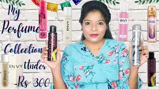 My Perfume Collection For Women Under Rs 300 | Izmenains