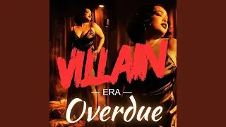 Villain Era Overdue