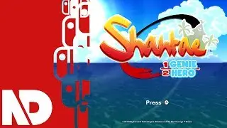 [eShop EU] Shantae: Half-Genie Hero (Switch) - First Look
