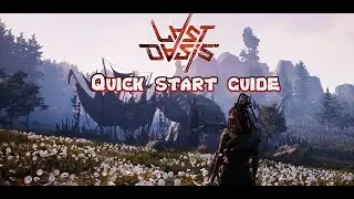Starting from scratch - Last oasis rebuild guide