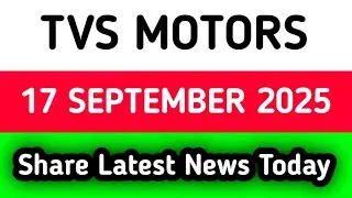 TVS Motors Share Latest News Today || TVS Motors Share News Today