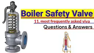 Boiler Safety Valve QUESTIONS AND ANSWERS #boiler