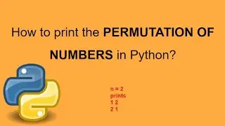 How to find the Permutation of Numbers in Python?