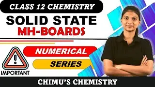Solid state | Solved Numerical | Numerical Series | class 12 | MH state board | MHTCET