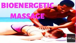Experience Tranquility with Bioenergetic Massage: Unwind, and Release Tension,
