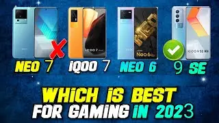 ⚡IQOO neo 7 vs neo 6 vs 9 se vs iqoo 7 gaming comparison⚡ | Best gaming phone under 30000