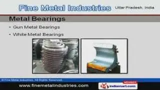 Casting Products by Fine Metal  Industries, Ghaziabad