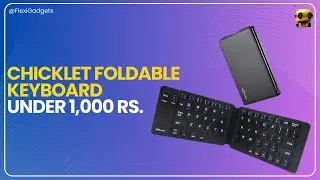 Foldable Keyboard Under 1000 l Chicklet keyboard l Flexi Gadgets