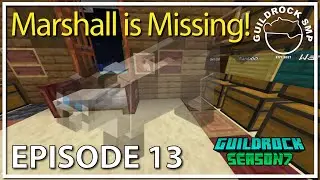 Minecraft GuildRock:S07E013 Marshall is Missing!