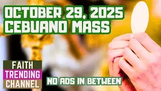 CEBUANO MASS: OCTOBER 29, 2025