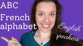 How to pronounce French alphabet for English speakers