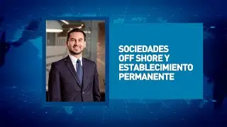 SOCIEDADES OFF SHORE Y ESTABLECIMIENTO PERMANENTE